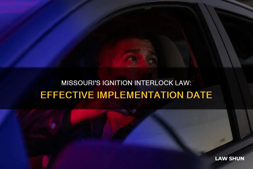 when did missouri ignition interlock law become effective