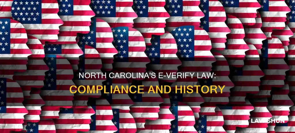 when did north carolina become e verify laws