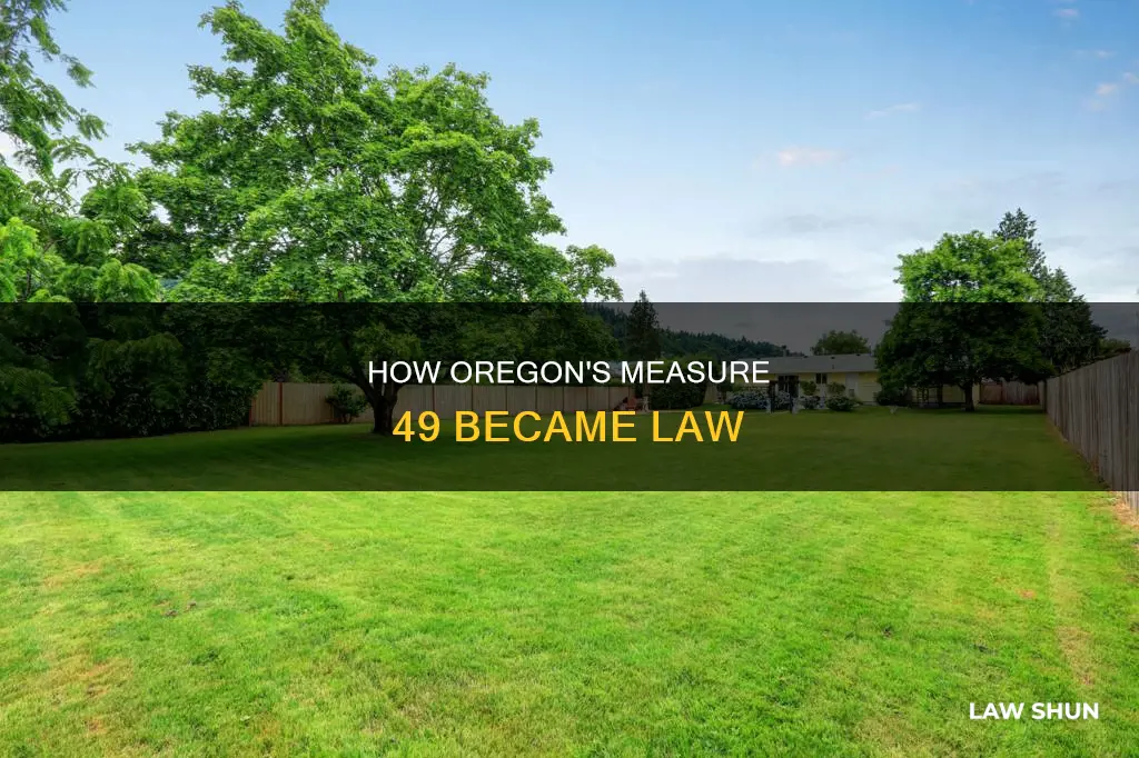 when did oreogn measure 49 become law