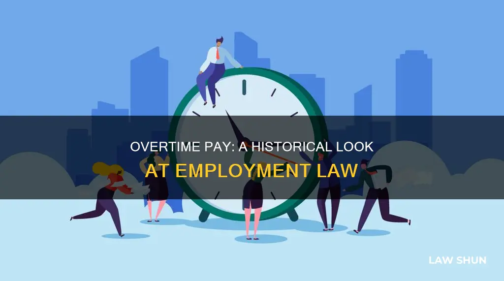 when did overtime pay become law