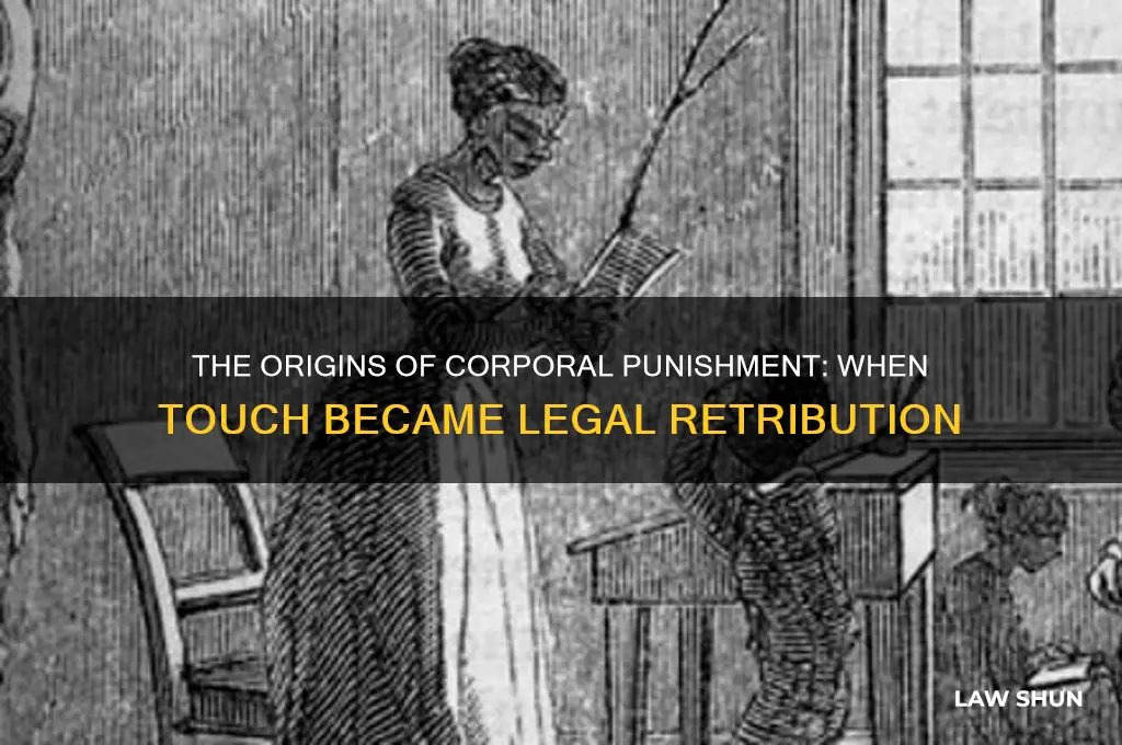 when did people begin touching as a punishment for law