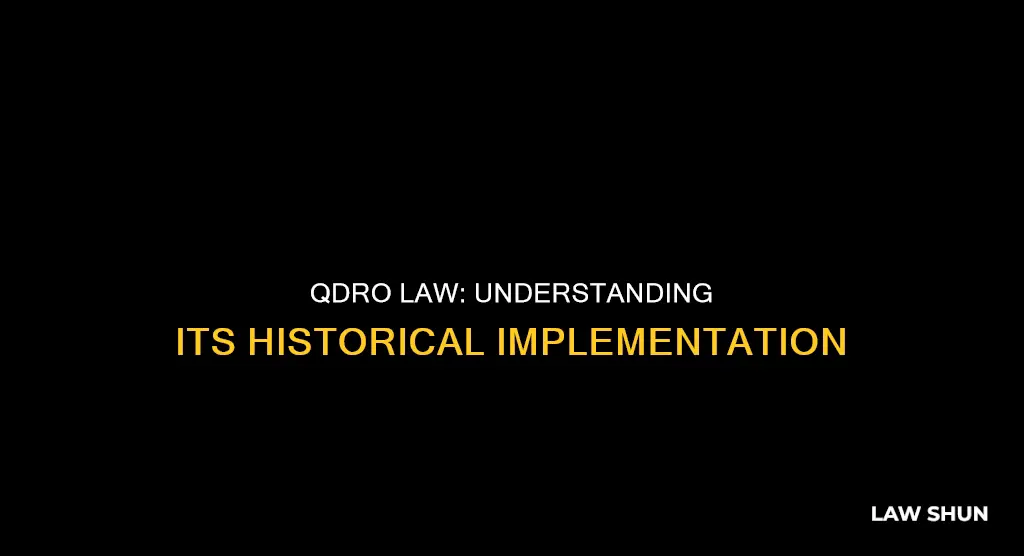 when did qdro become law