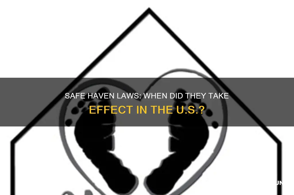 when did safe haven laws go into affect