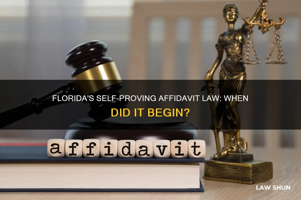 when did self proving affidavit become law in florida