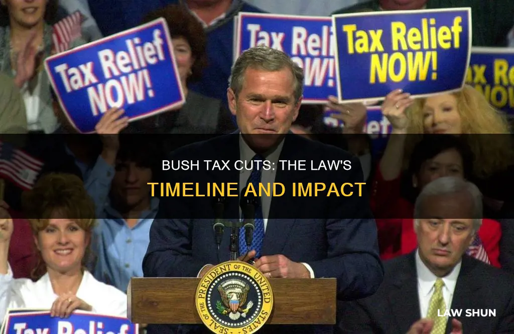 when did the bush tax cuts become law