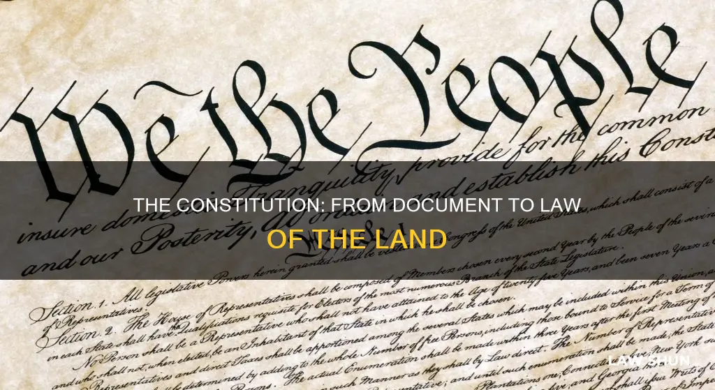 when did the constitution become law of the land