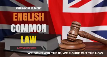 Adopting English Common Law: A Historical Overview