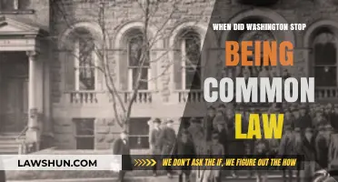 Washington's Shift from Common Law: Understanding the Change