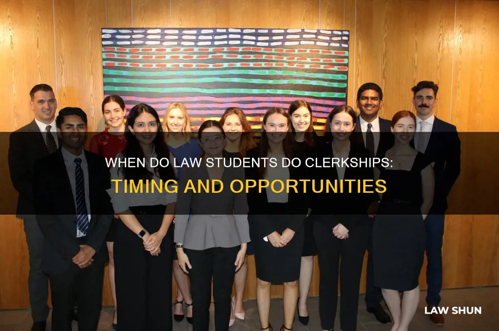 when do law students do clerkships