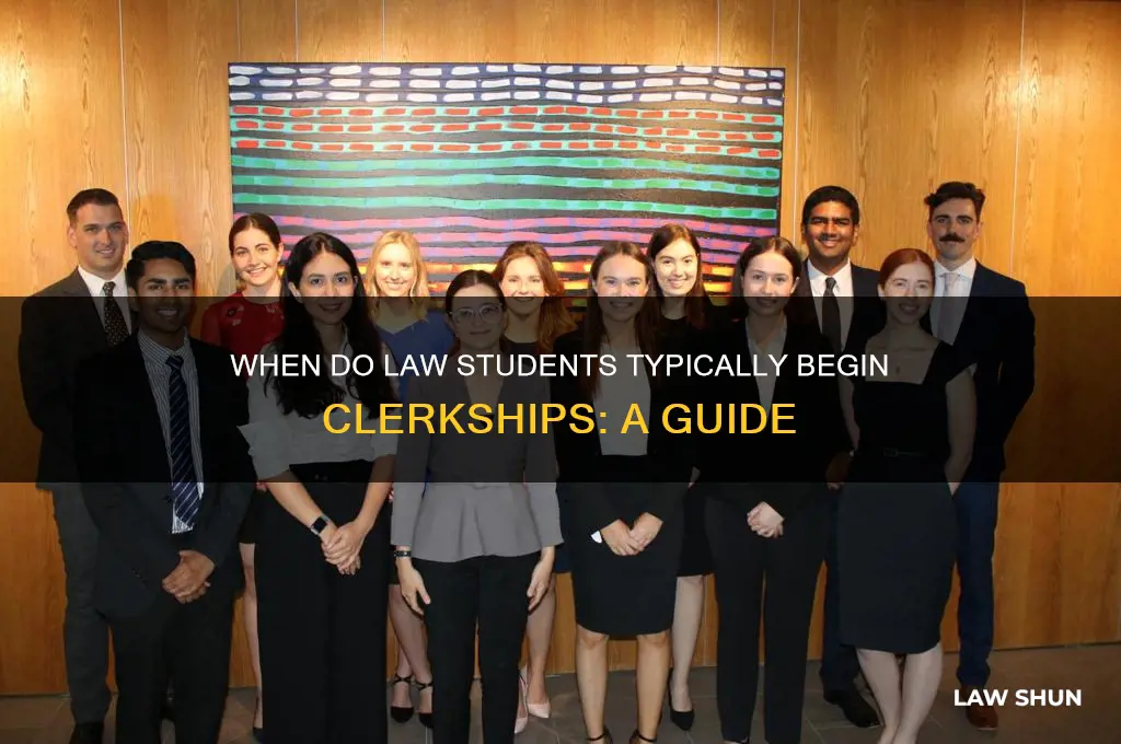 when do law students usually clerk