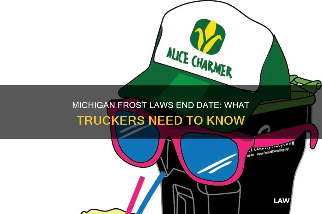 when do michigan frost laws end