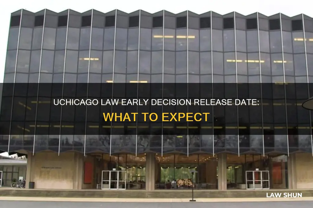when do uchicago law ed decisions come out
