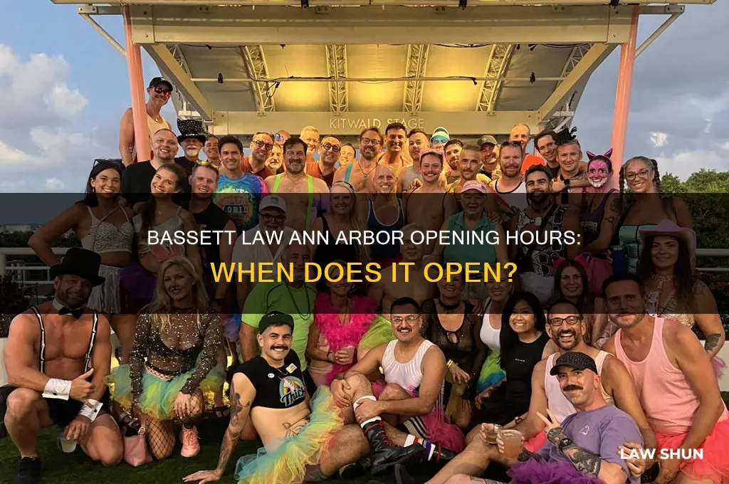 when does bassett law open ann arbor