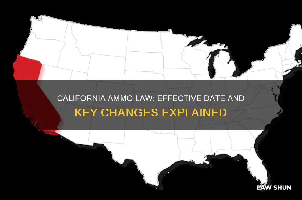 when does ca ammo law take affect