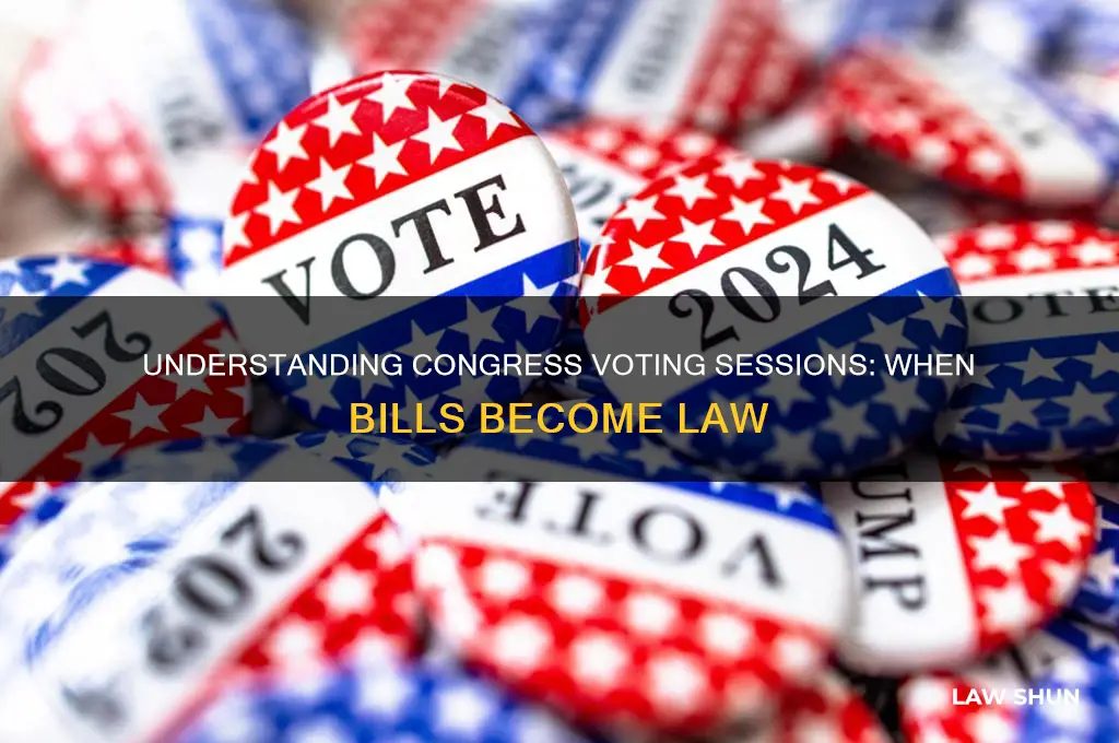 when does congress meet to vote bills into law