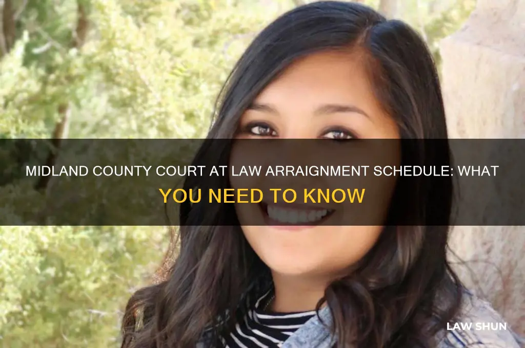 when does county court at law have arraignments midland county
