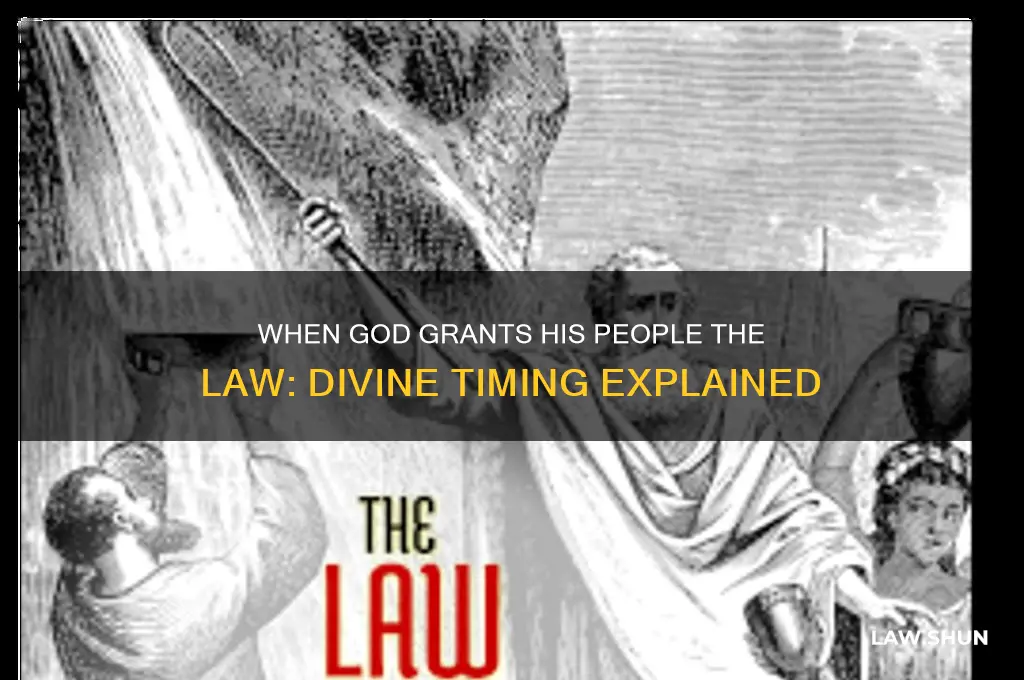 when does god give his people the law