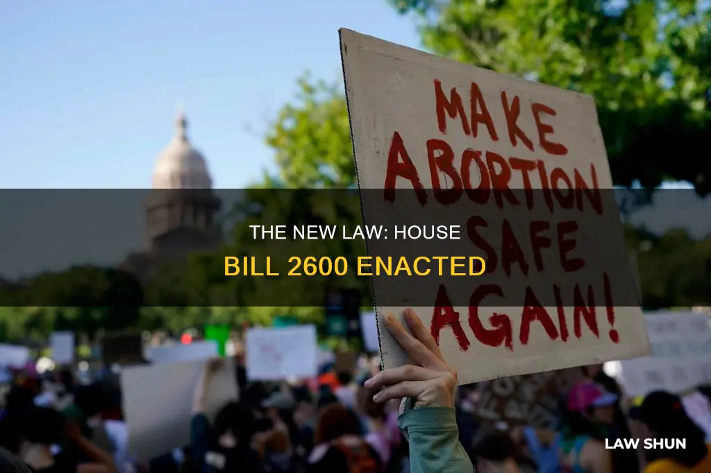 when does house bill 2600 become law