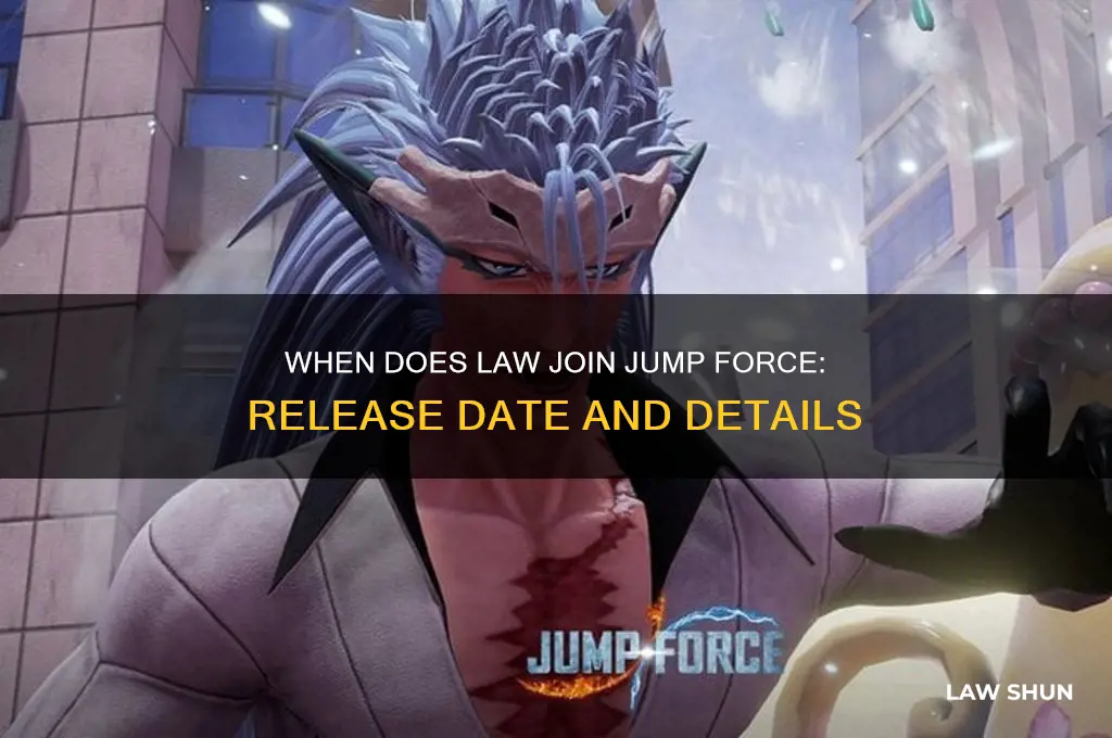 when does law come to jump force
