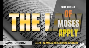 Understanding the Law of Moses: When and Where?