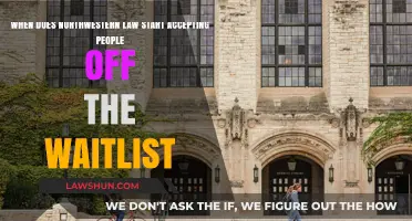 Northwestern Law Waitlist Movement: When Does Acceptance Begin?