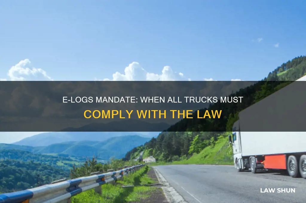 when does the law for all trucks to have elogs
