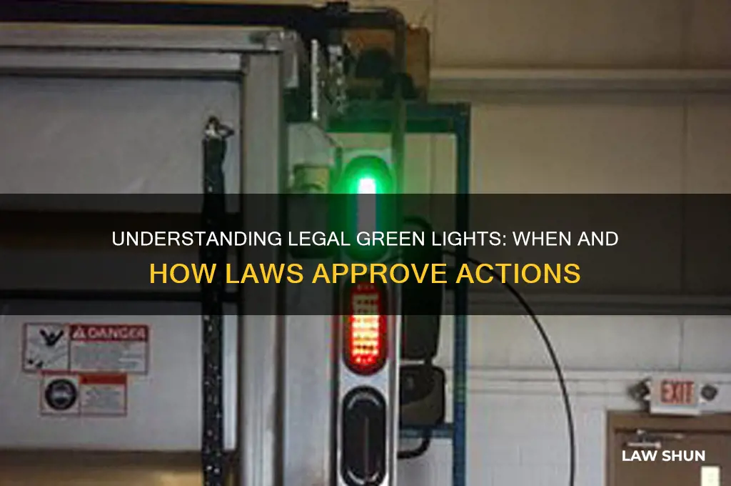 when does the law green light come on