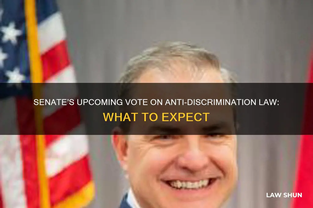 when does the senate vote on anti discrimination law