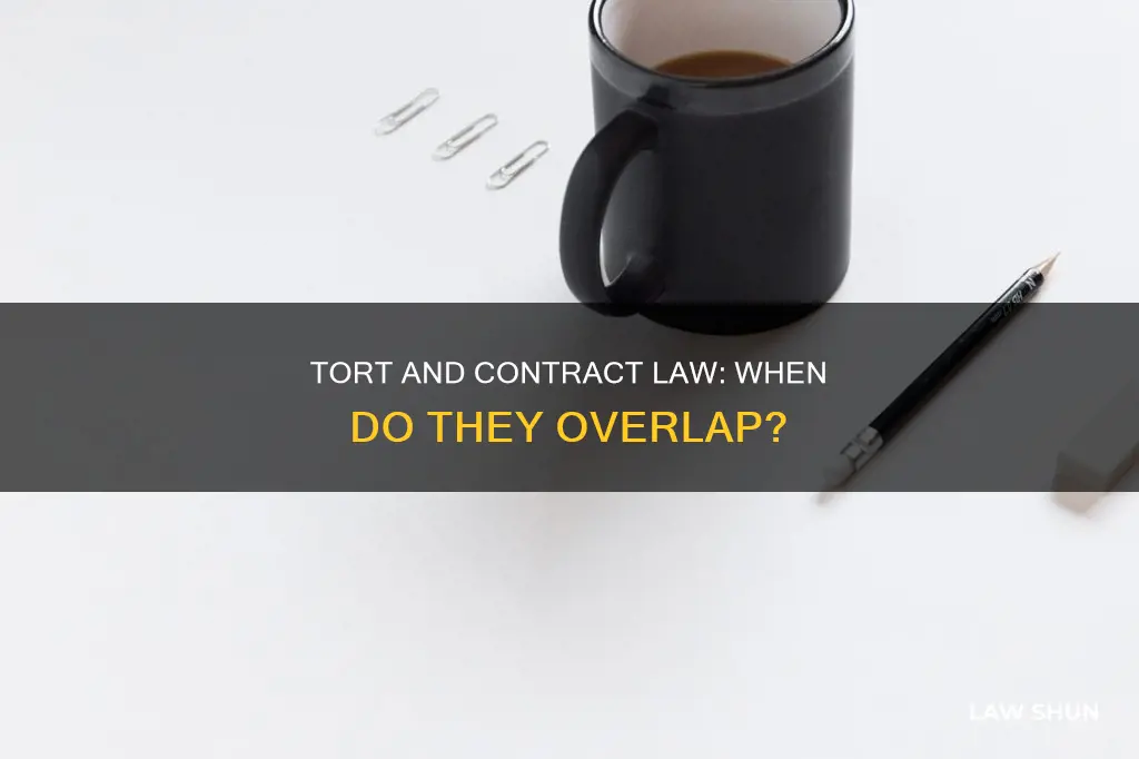 when does tort and and contract law come together