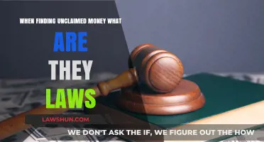 Unclaimed Money Laws: Understanding Your Rights and Legal Process