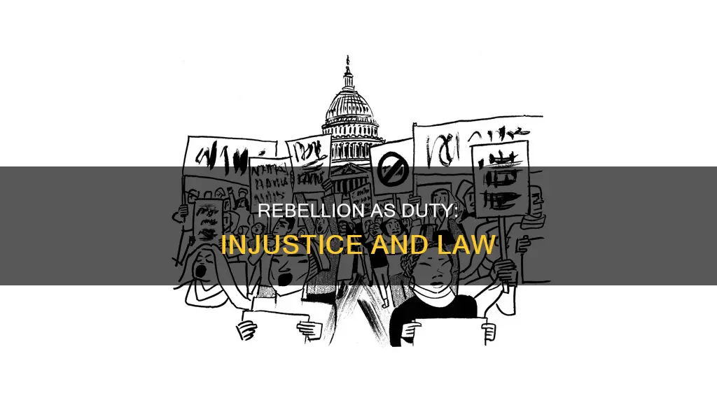 when injustice becomes law rebellion becomes duty quote