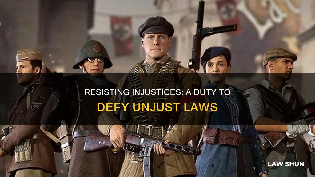 when injustice becomes law resistance becomes a duty