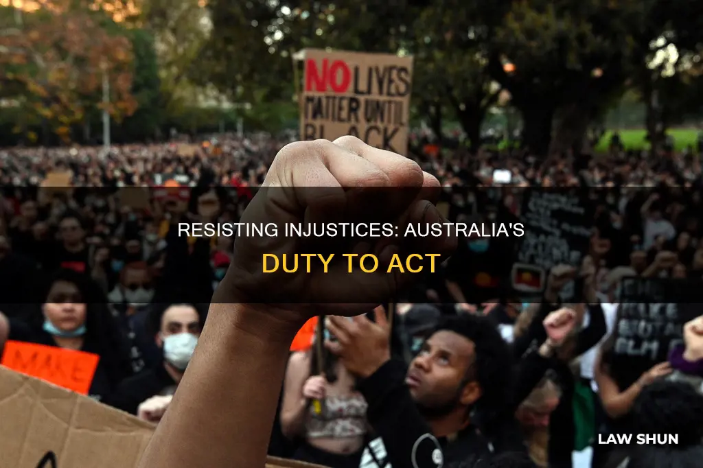 when injustice becomes law resistance becomes duty australia