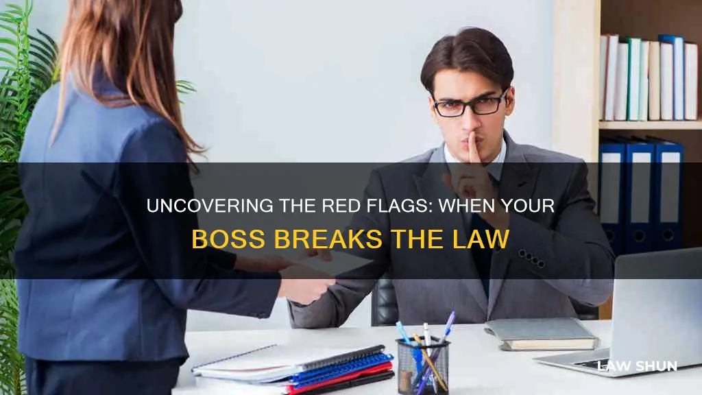 when is a boss breaking the law