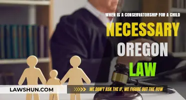 Understanding Child Conservatorship Necessity Under Oregon Law: Key Considerations