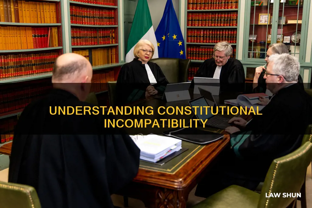 when is a law or action incompatible with the constitution
