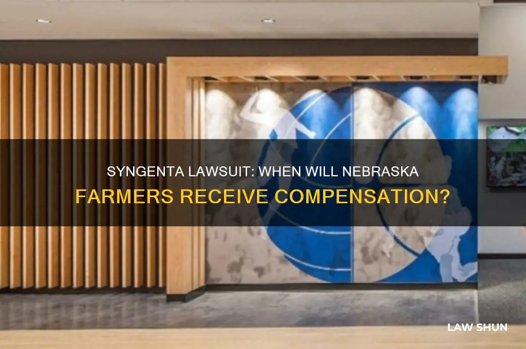 when is syngenta law suit going to pay ne farmers