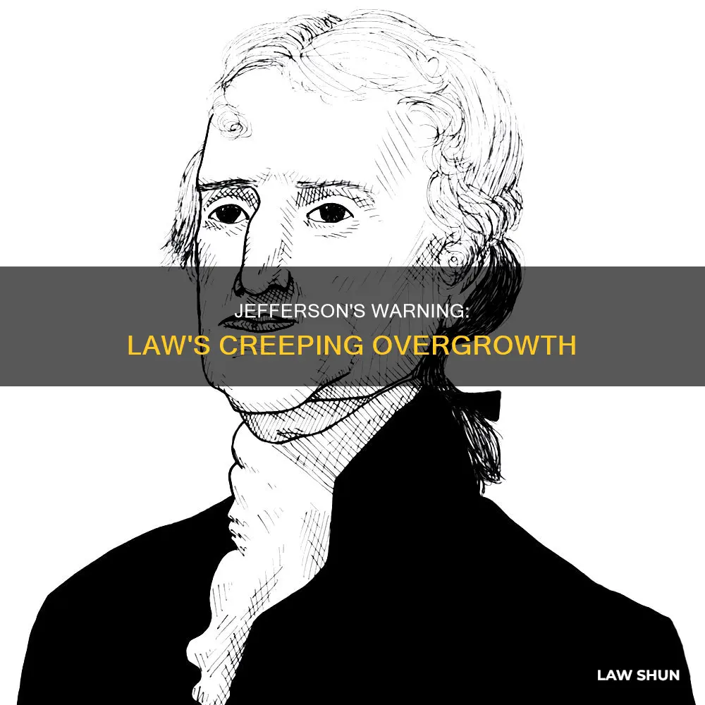 when law become to numerous thomas jefferson