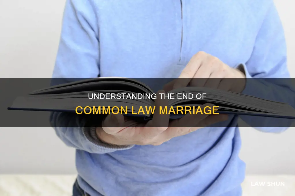 when parties want to end a common law marriage
