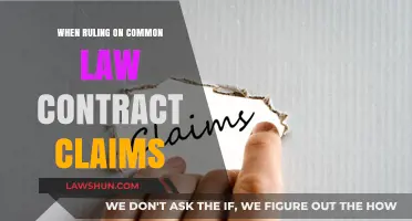 Contract Claims: Common Law Rulings Explained