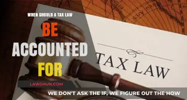 Tax Law: When to Account for Changes
