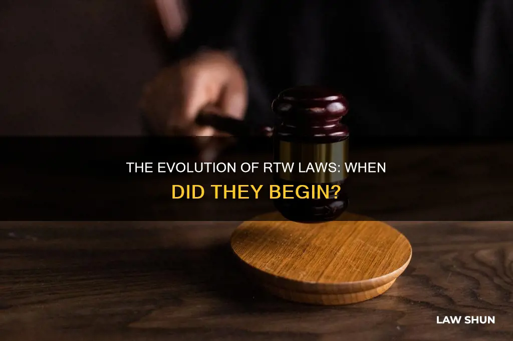 when the first rtw laws put in place