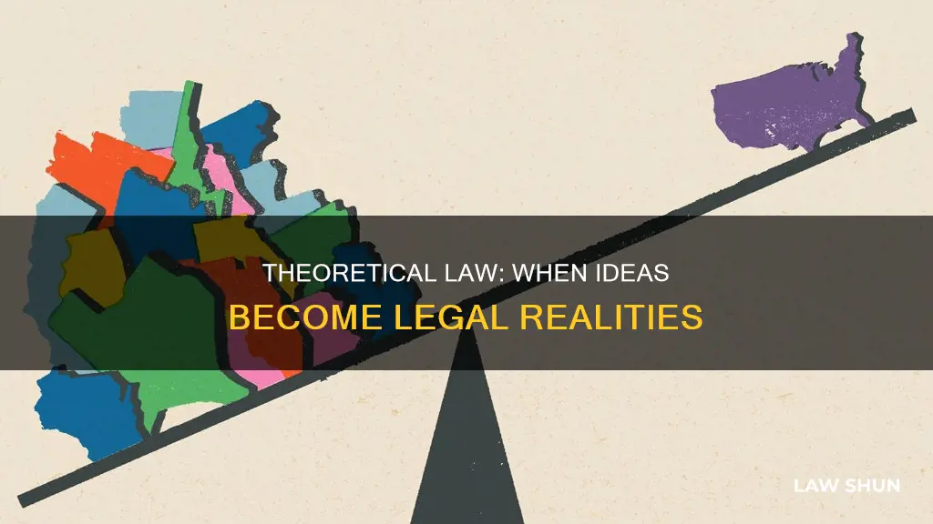 when theory becomes law