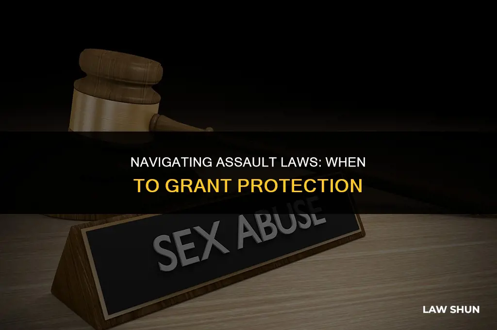 when to grant an assault law