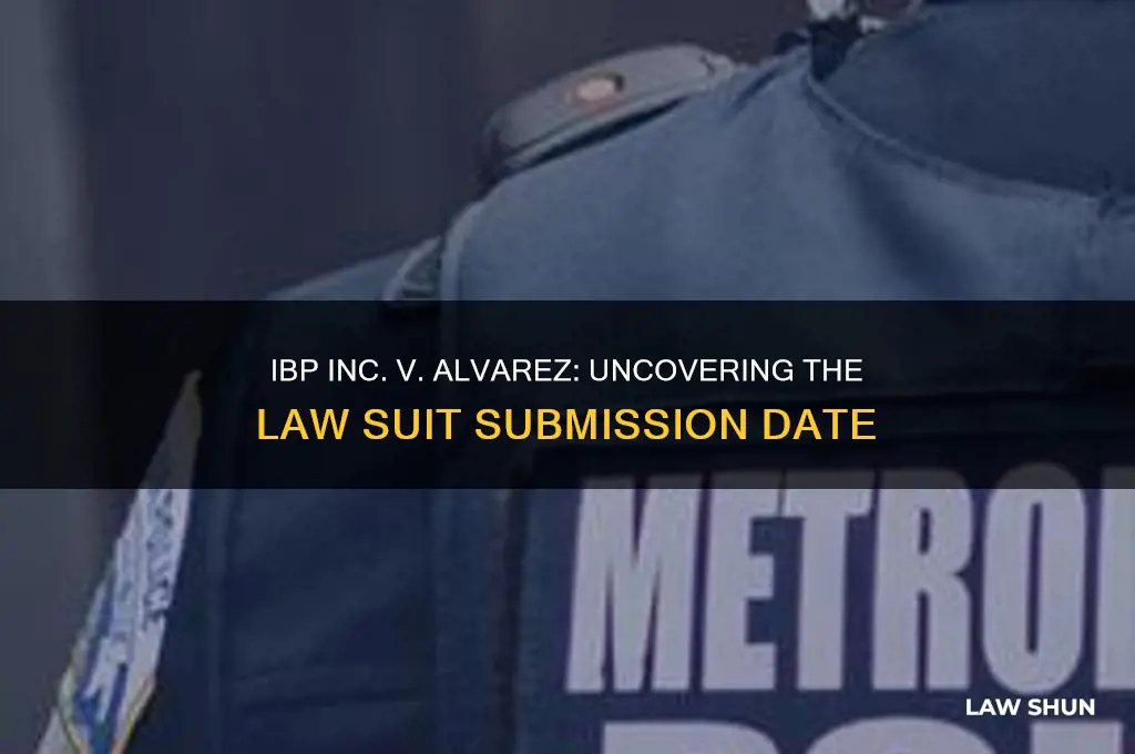 when was law suit submitted for ibp inc v alvarez