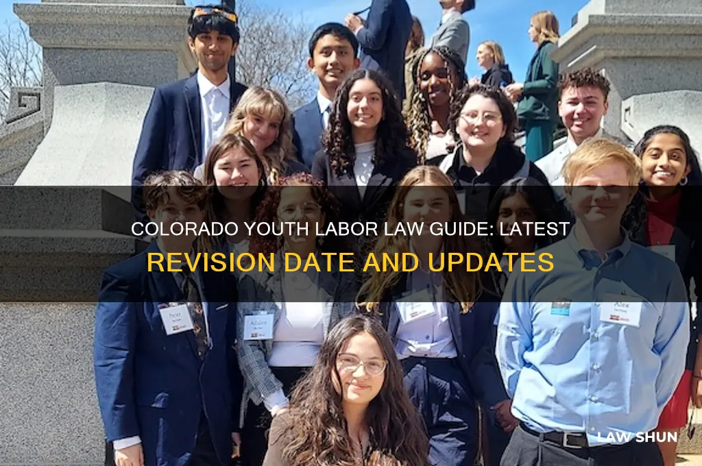 when was the colorado youth labor law guide last revised