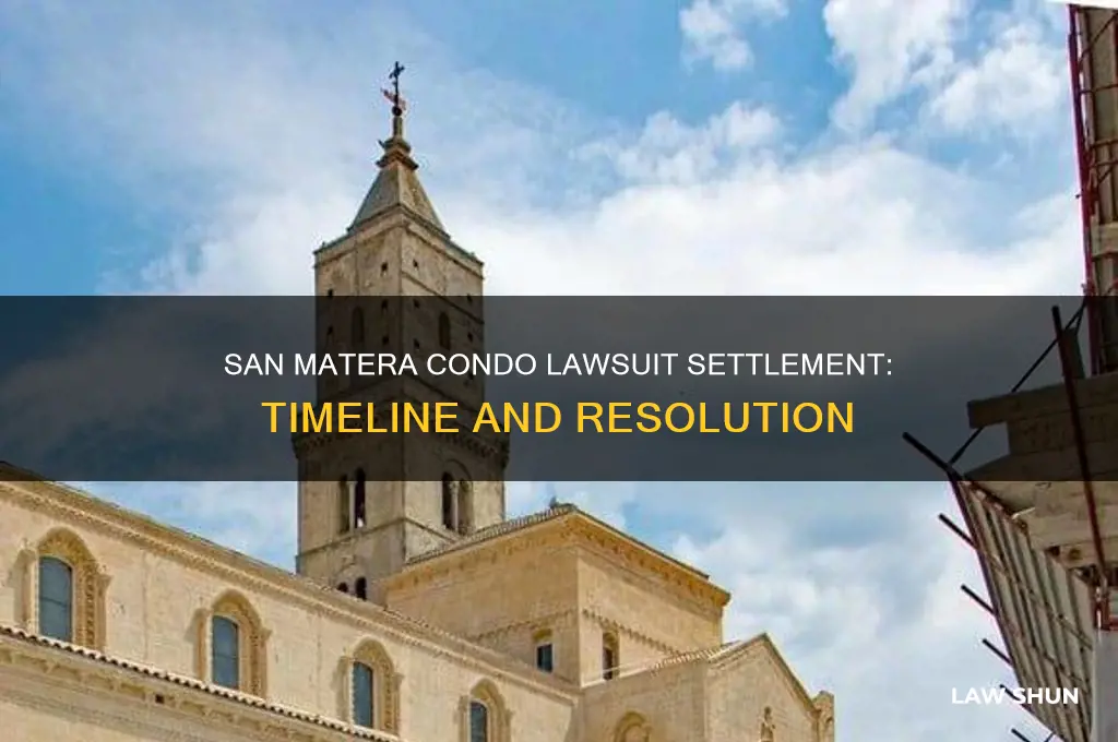 when was the san matera condo law suit settled