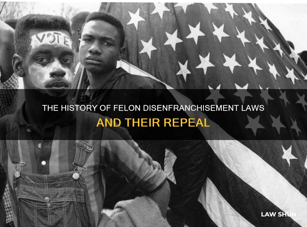 when were the first felon disenfranchisement laws removed
