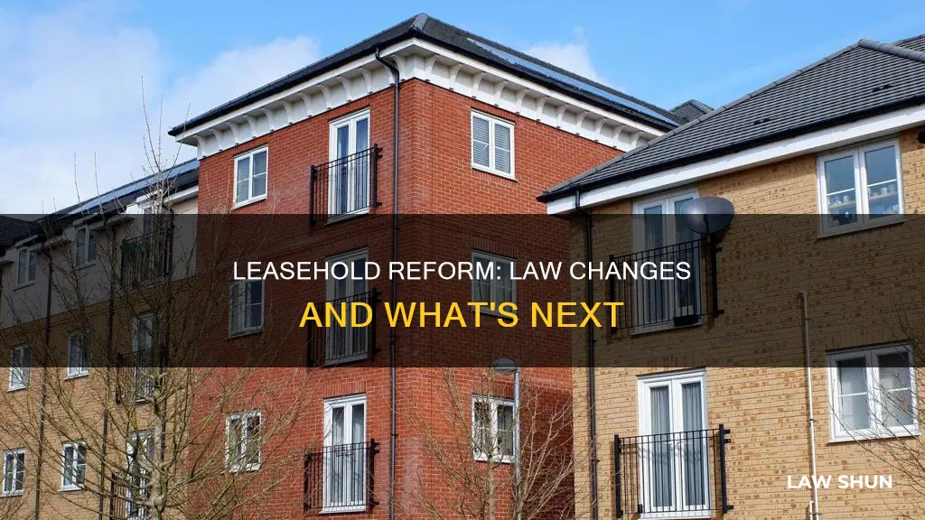 when will leasehold bill become law