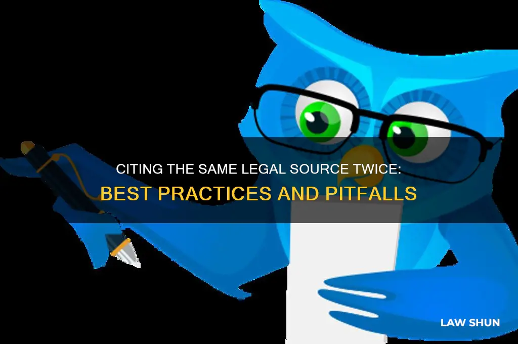 when you cite the same source twice in law